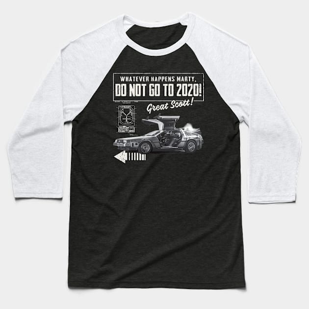 Whatever happens Marty, don't go to 2020! Baseball T-Shirt by Alema Art